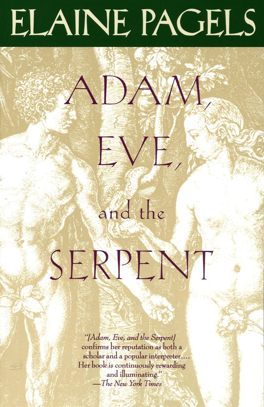 Adam, Eve, and the Serpent: Sex and Politics in Early Christianity book cover