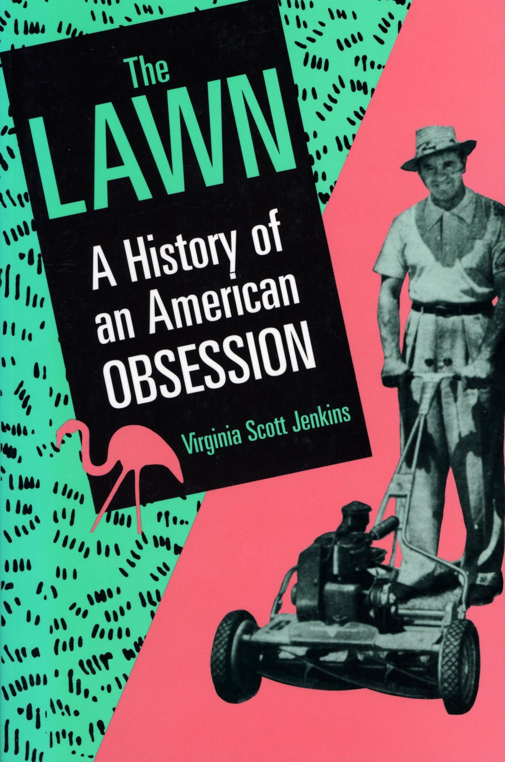 Lawn: A History of an American Obsession book cover