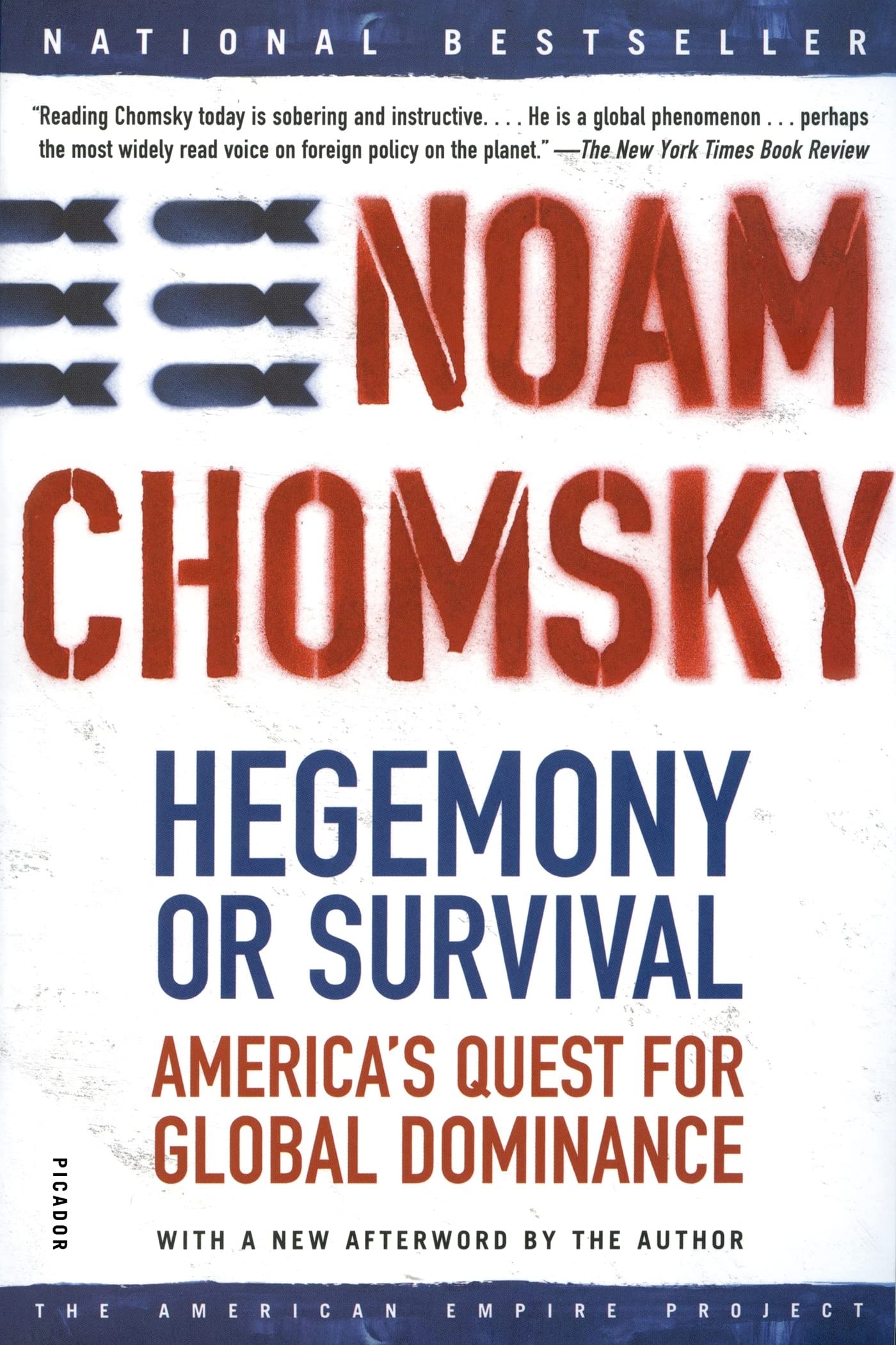 Hegemony or Survival: America's Quest for Global Dominance book cover