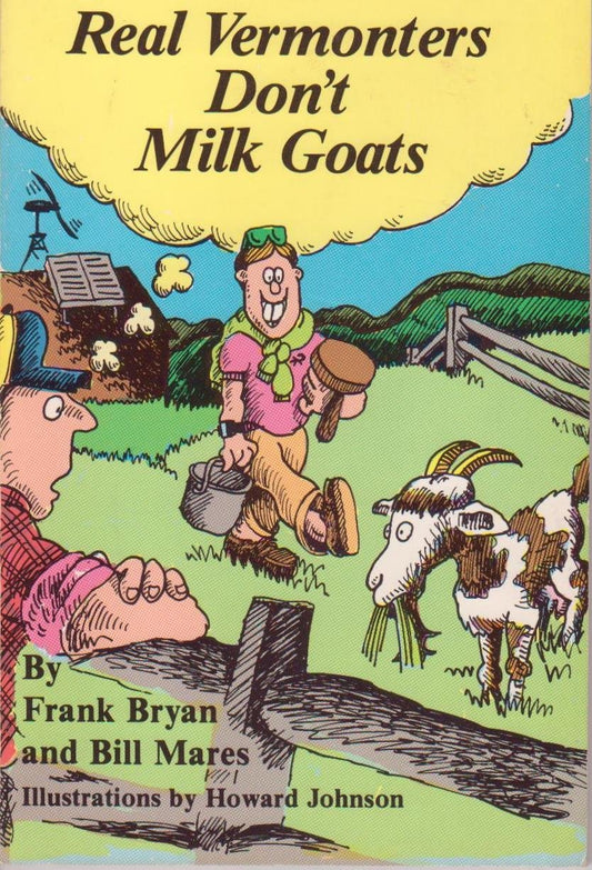 Real Vermonters Don't Milk Goats book cover