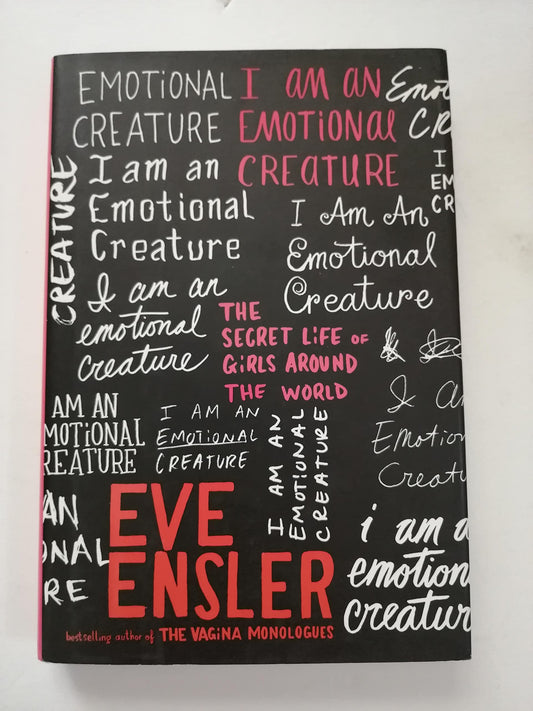 I Am an Emotional Creature: The Secret Life of Girls Around the World book cover