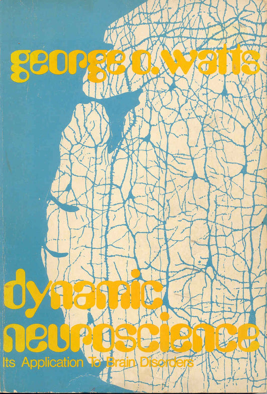 Dynamic Neuroscience, Its Application to Brain Disorders book cover