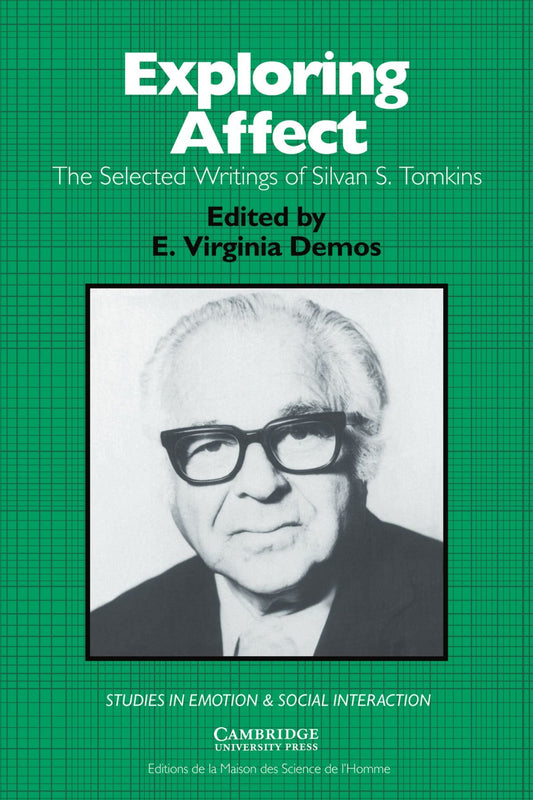 Exploring Affect: The Selected Writings of Silvan S Tomkins book cover