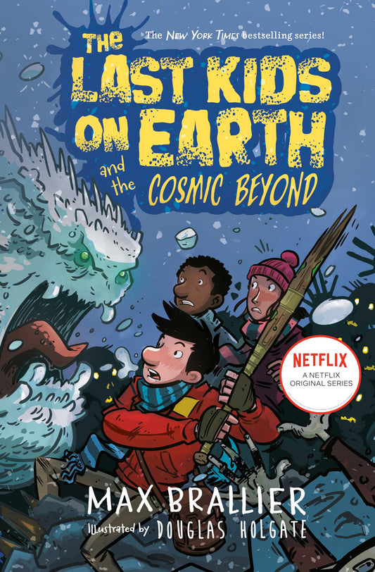 Last Kids on Earth and the Cosmic Beyond book cover