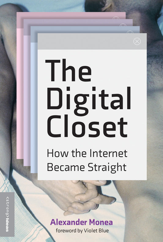 Digital Closet: How the Internet Became Straight