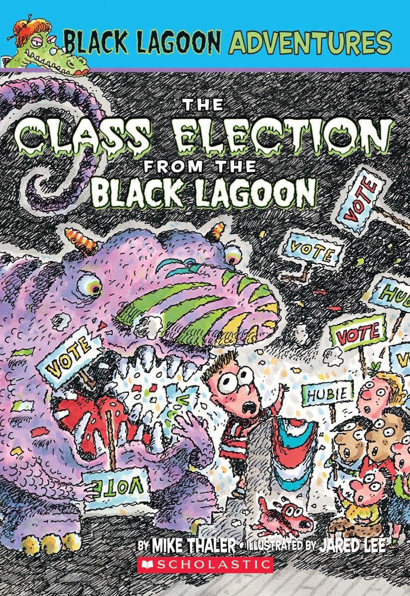 The Class Election from the Black Lagoon (Black Lagoon Adventures, No. 3) book cover