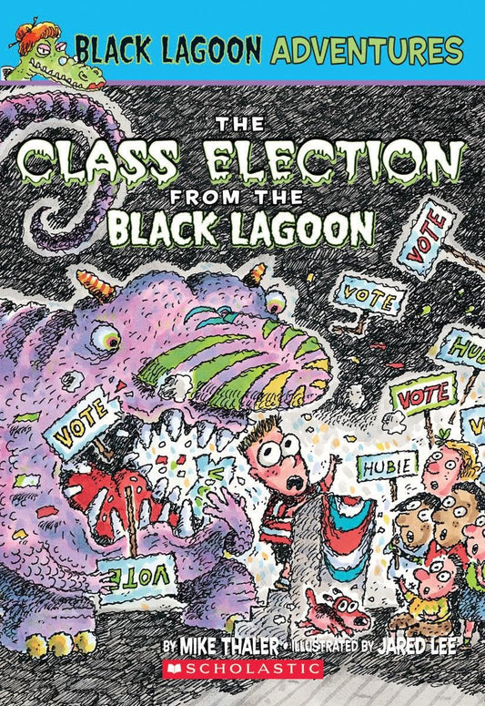 The Class Election from the Black Lagoon (Black Lagoon Adventures, No. 3) book cover