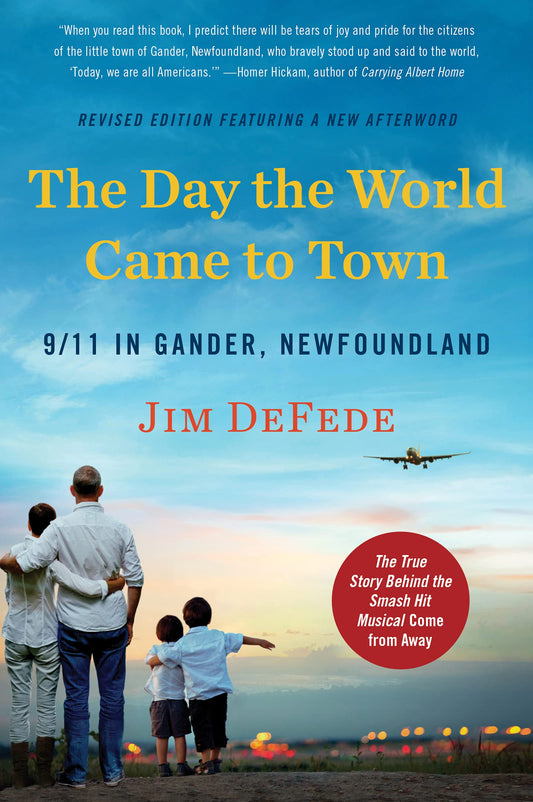 Day the World Came to Town Updated Edition: 9/11 in Gander, Newfoundland book cover