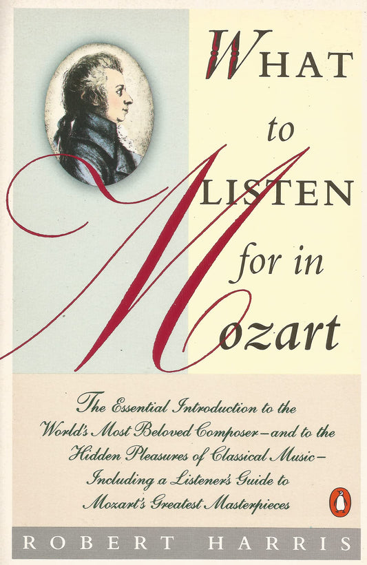 What to Listen for in Mozart book cover