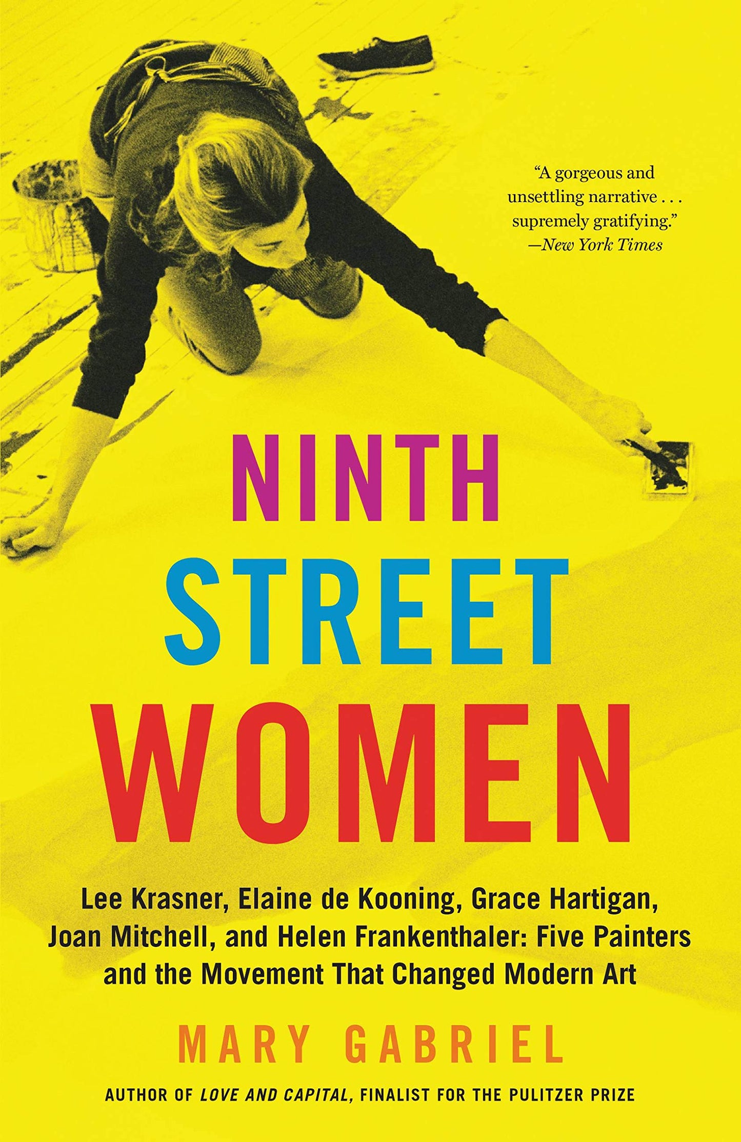 Ninth Street Women: Lee Krasner, Elaine de Kooning, Grace Hartigan, Joan Mitchell, and Helen Frankenthaler: Five Painters and the Movement That Change book cover