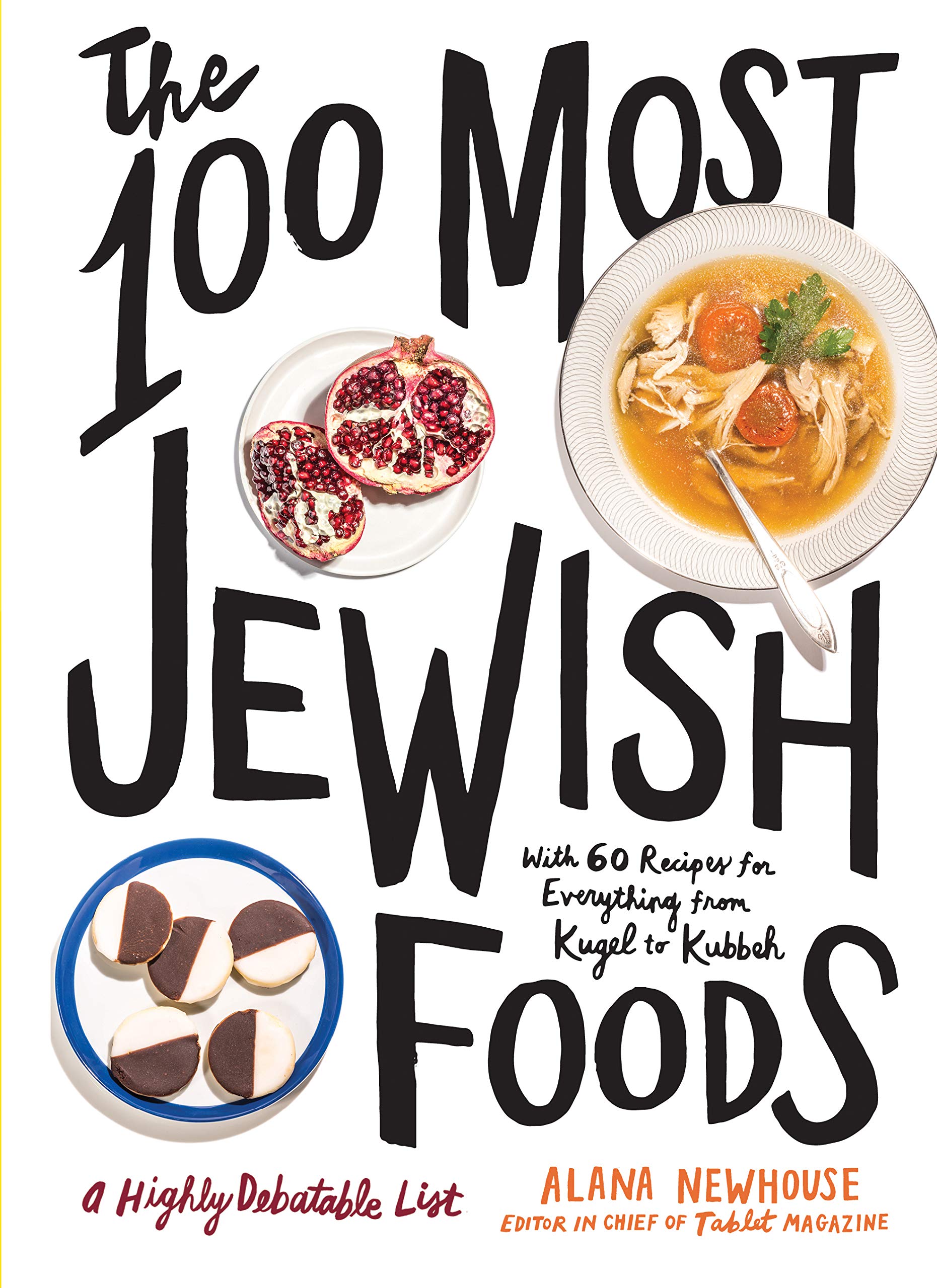 100 Most Jewish Foods: A Highly Debatable List book cover