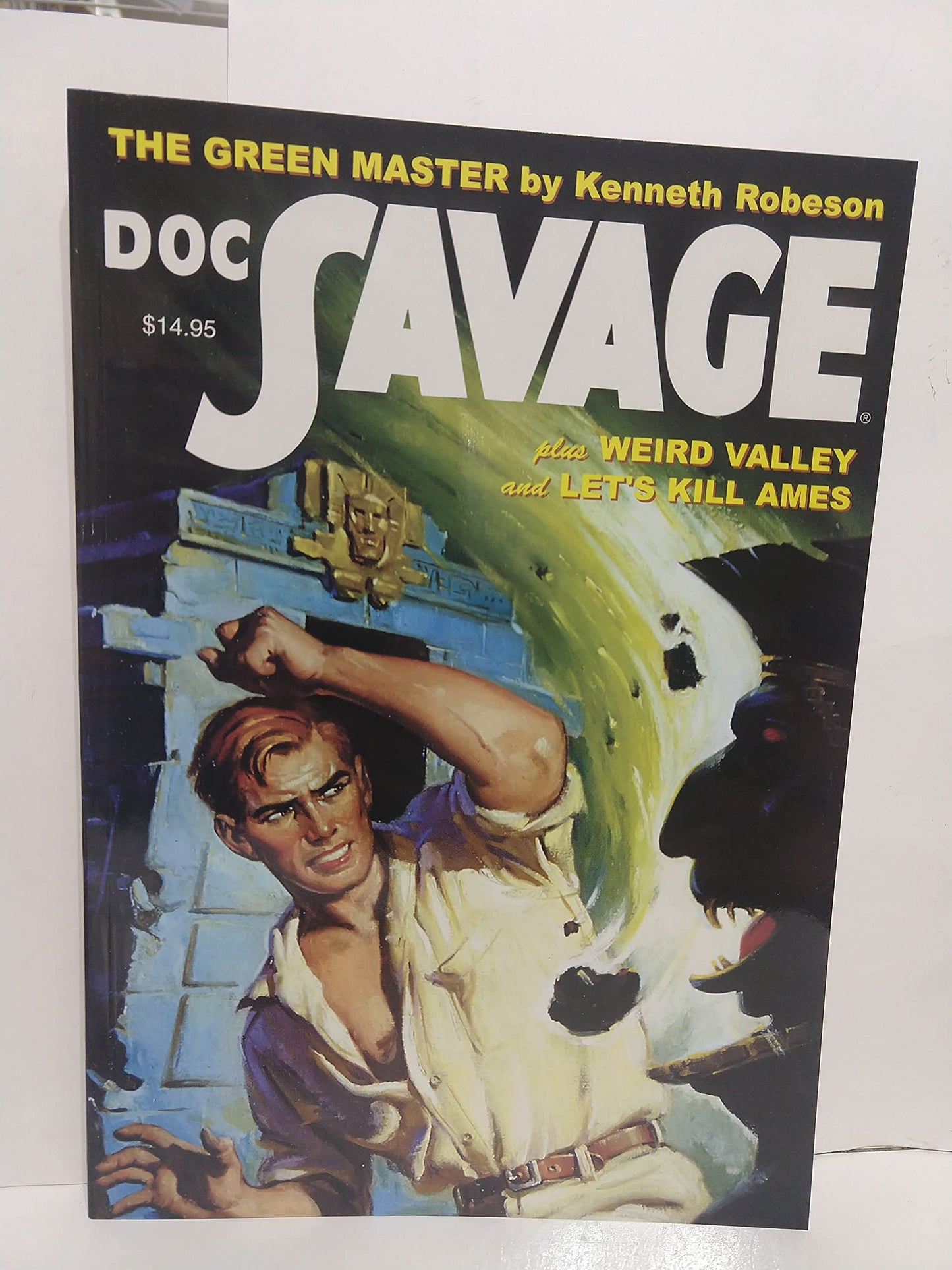 Doc Savage #47: The Green Master / Weird Valley / Let's Kill Ames