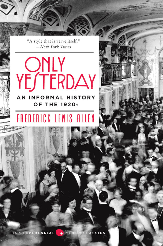 Only Yesterday: An Informal History of the 1920s book cover