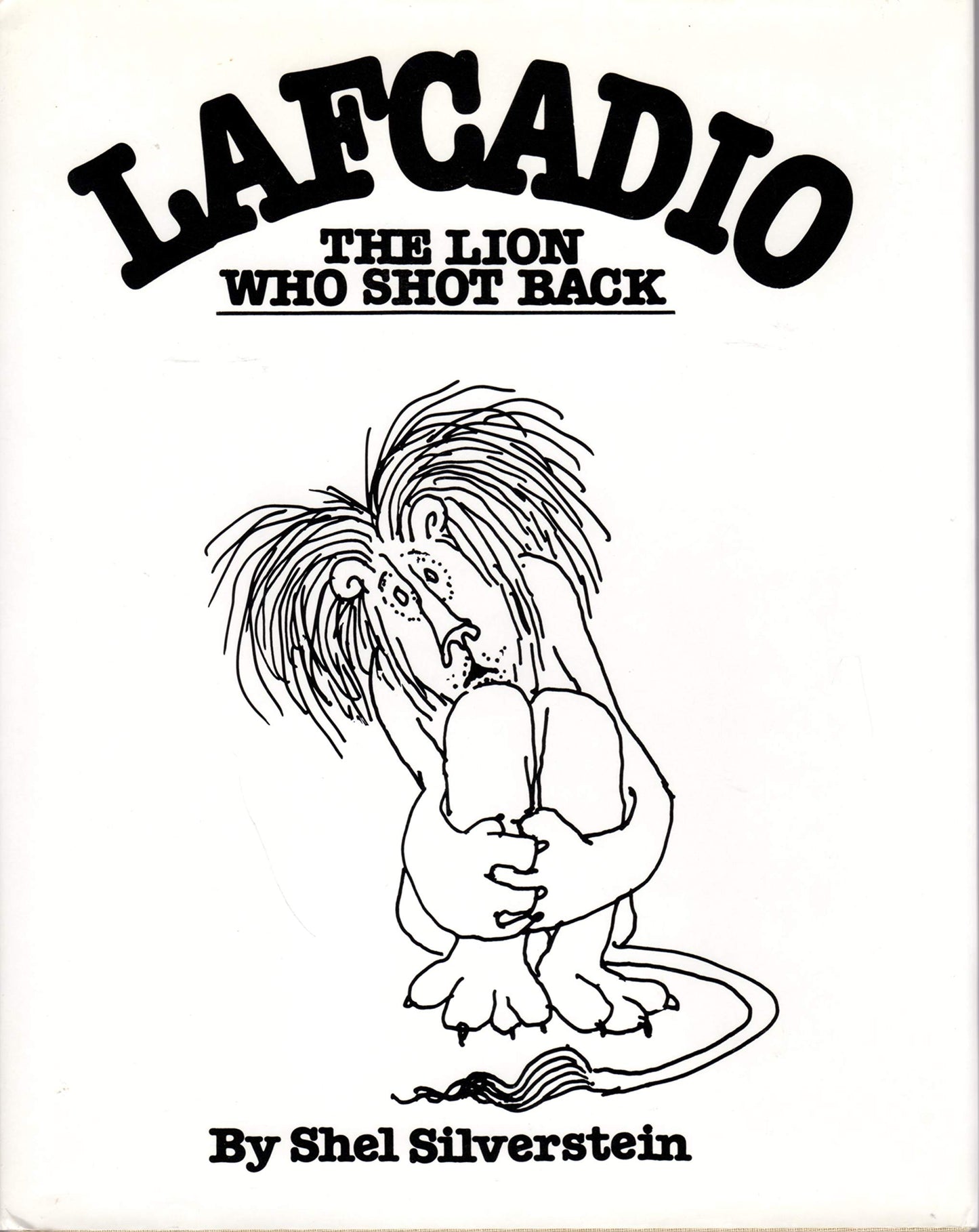 Lafcadio, the Lion Who Shot Back book cover