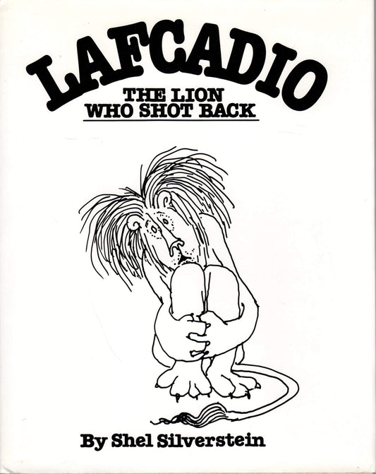 Lafcadio, the Lion Who Shot Back book cover