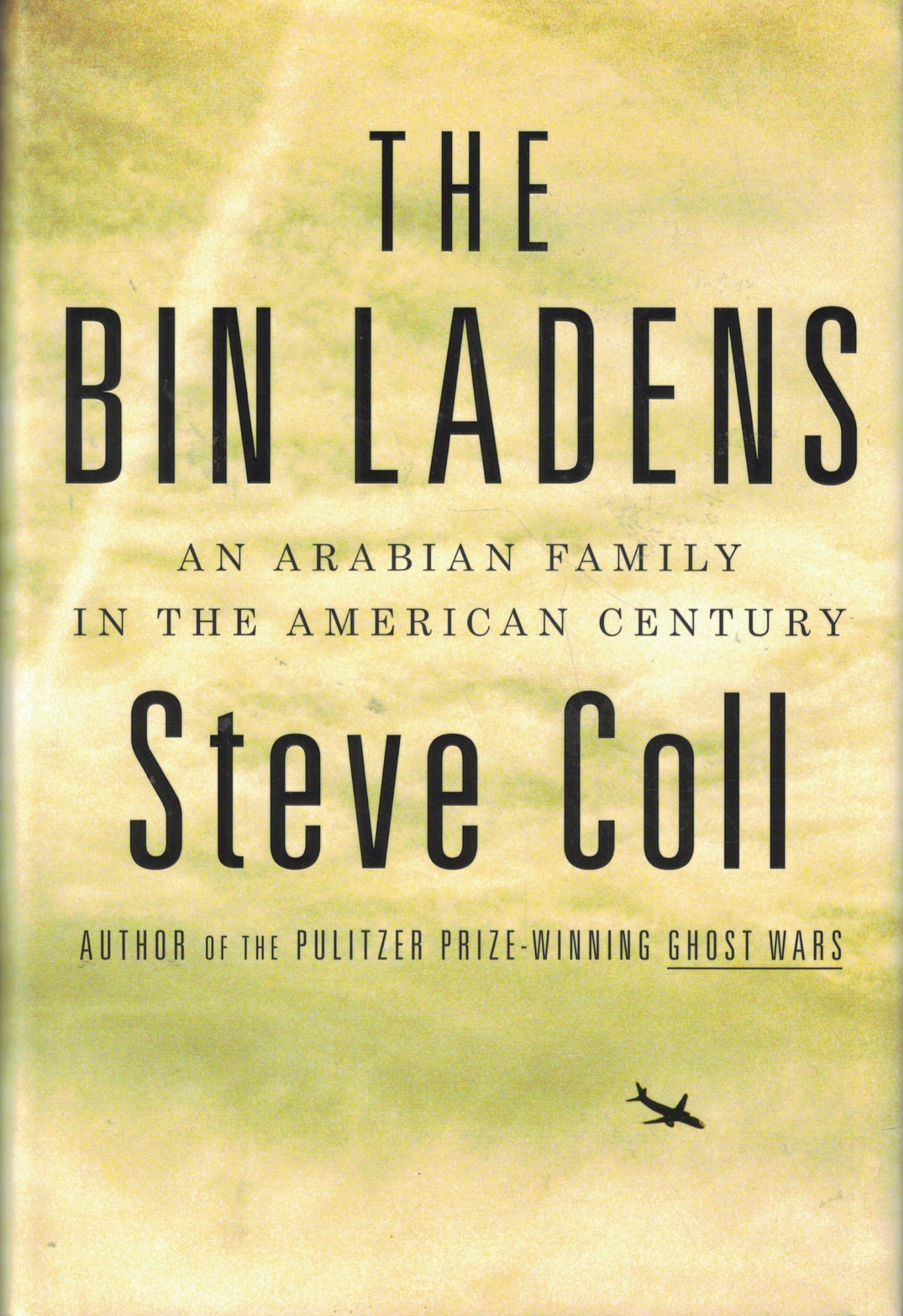 Bin Ladens: An Arabian Family in the American Century book cover