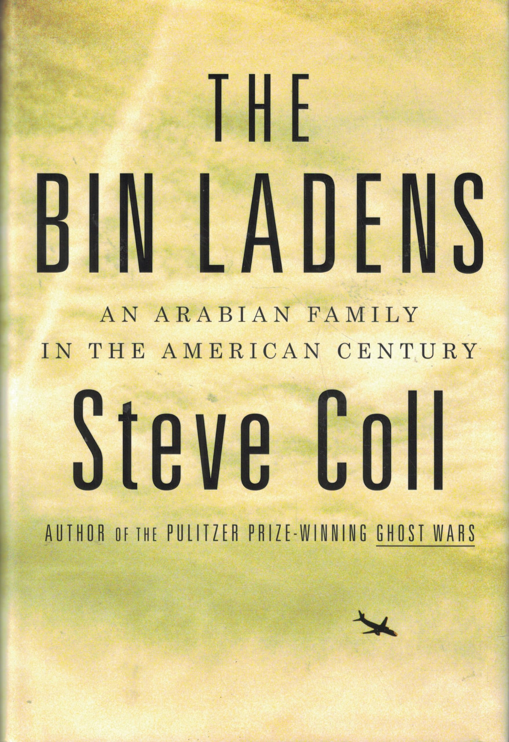 Bin Ladens: An Arabian Family in the American Century book cover