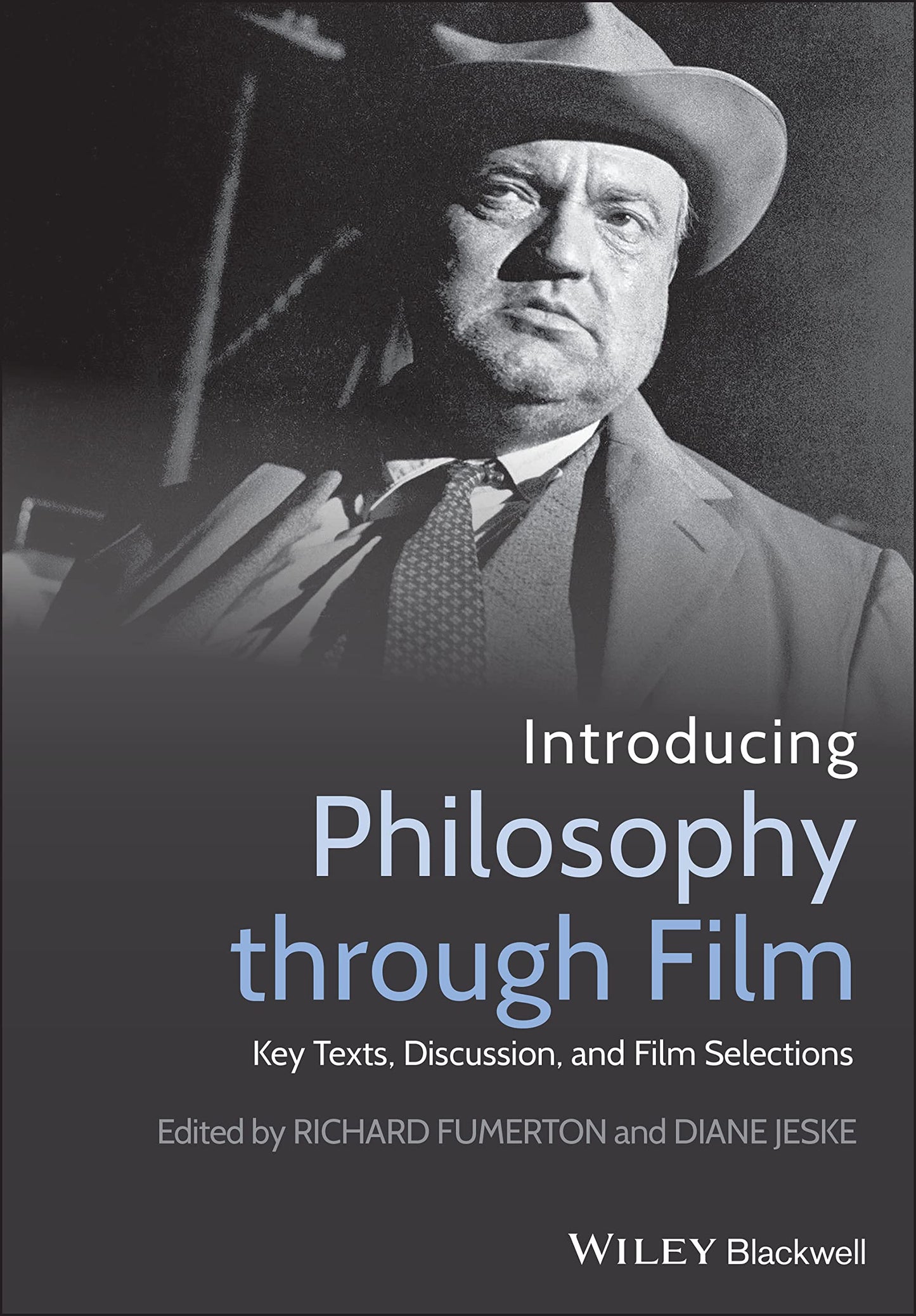 Introducing Philosophy Through Film: Key Texts, Discussion, and Film Selections