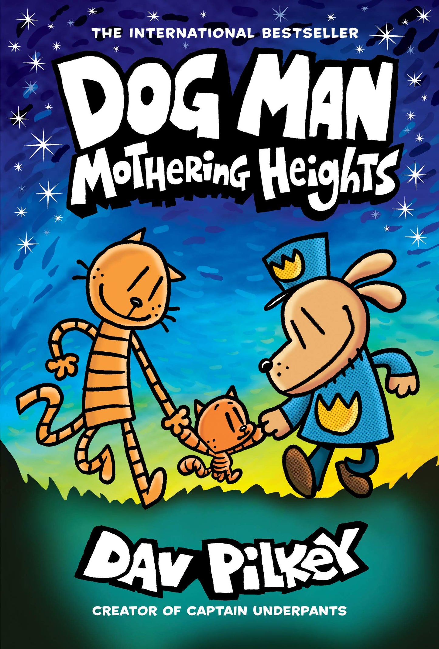 Dog Man: Mothering Heights: A Graphic Novel (Dog Man #10): From the Creator of Captain Underpants: Volume 10 book cover