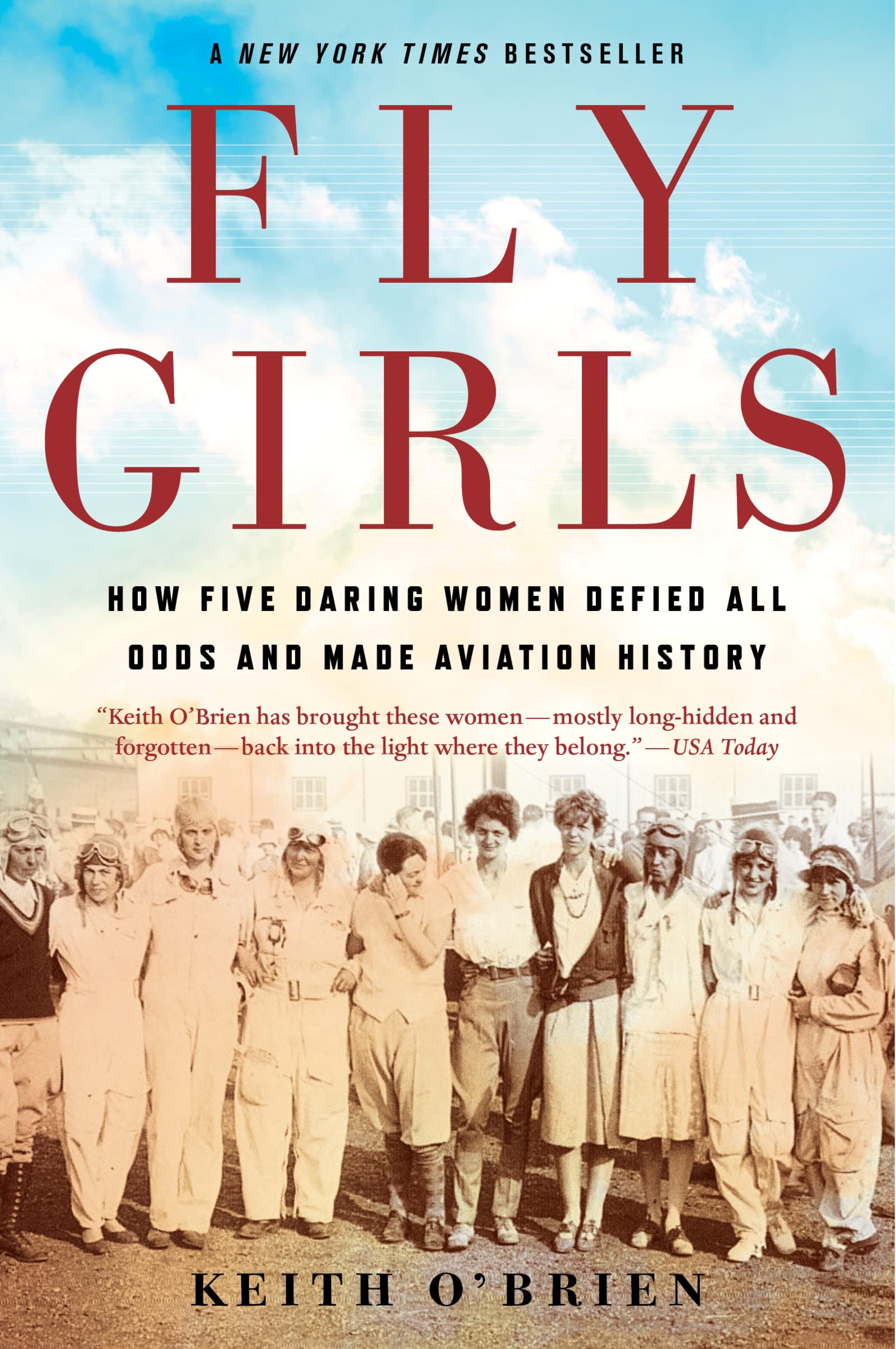 Fly Girls: How Five Daring Women Defied All Odds and Made Aviation History book cover