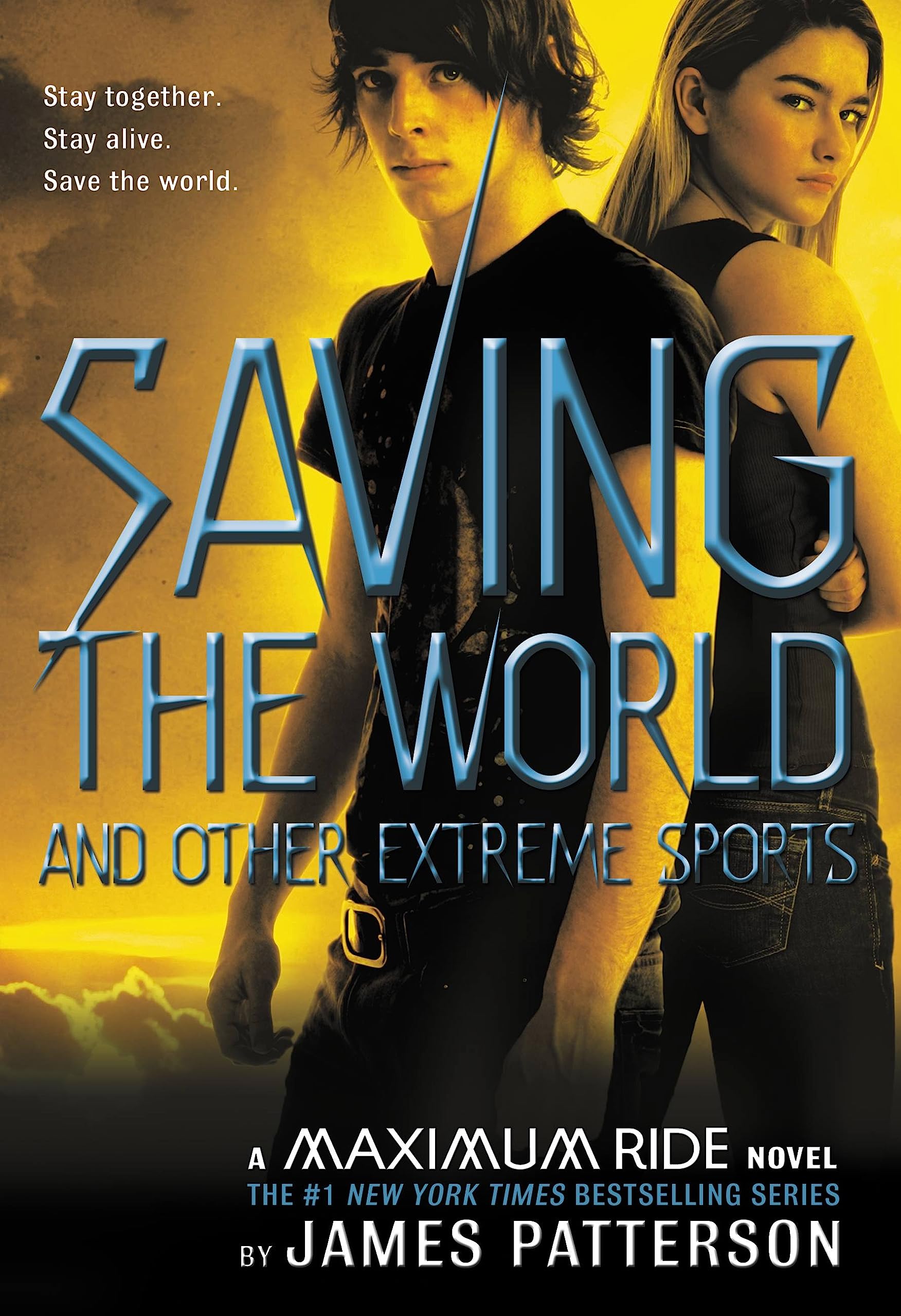 Saving the World and Other Extreme Sports: A Maximum Ride Novel book cover
