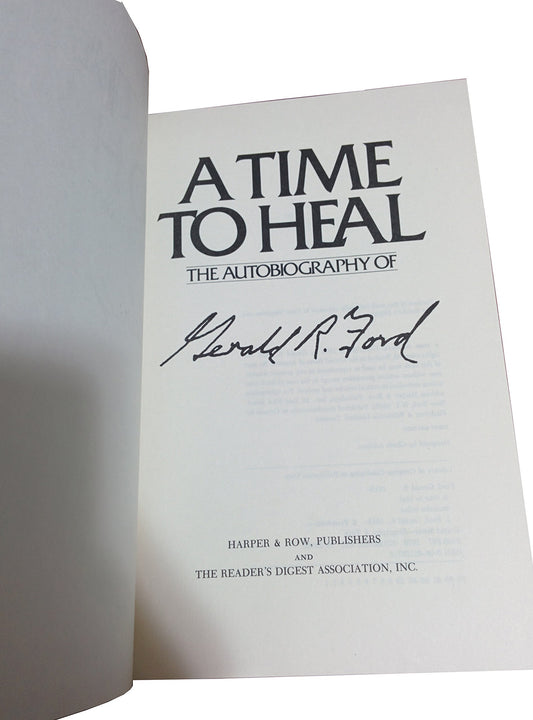 Time to Heal: The Autobiography of Gerald R. Ford