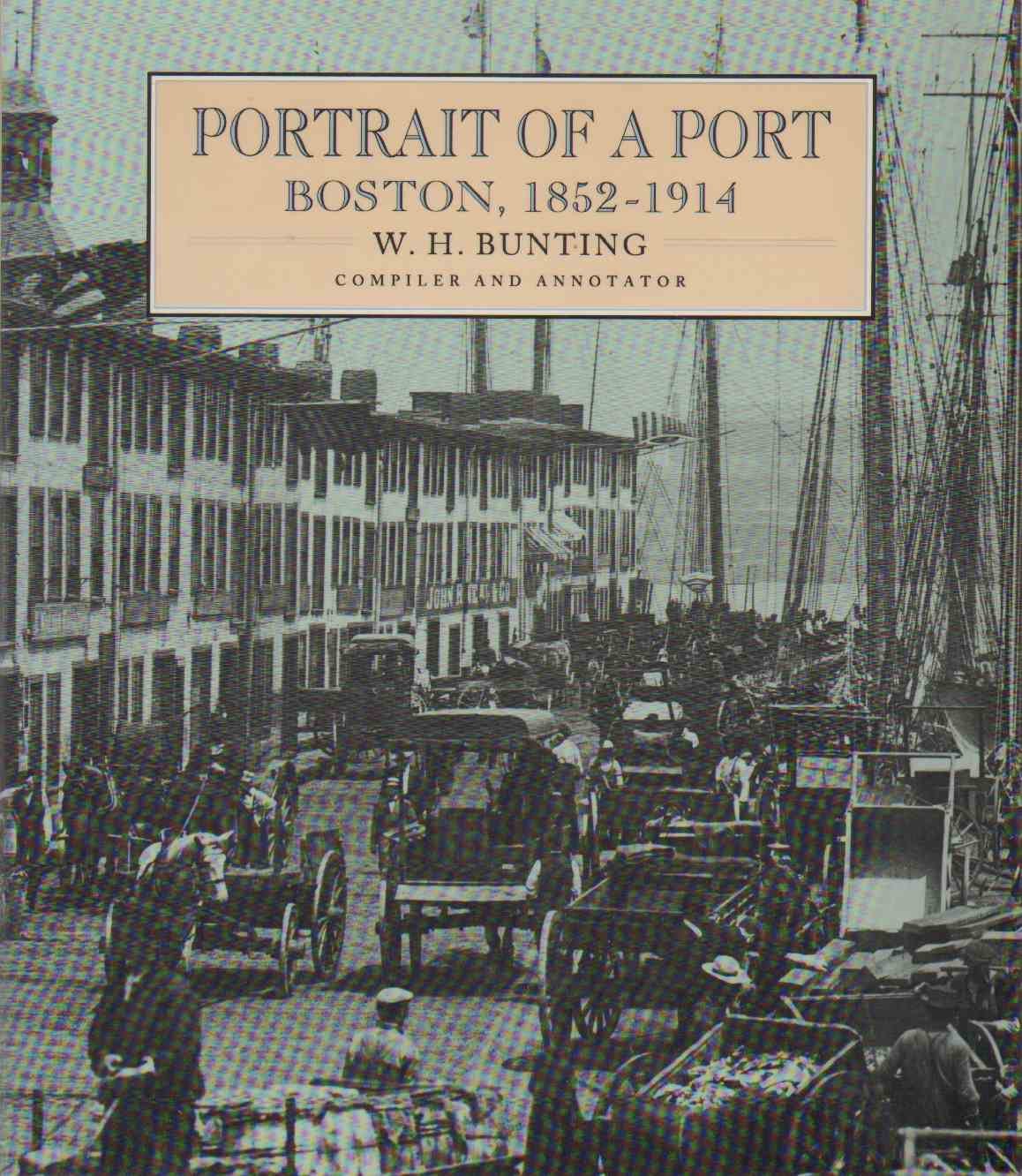 Portrait of a Port: Boston, 1852-1914 (Revised) book cover