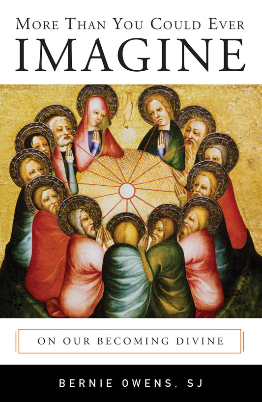 More Than You Could Ever Imagine: On Our Becoming Divine book cover