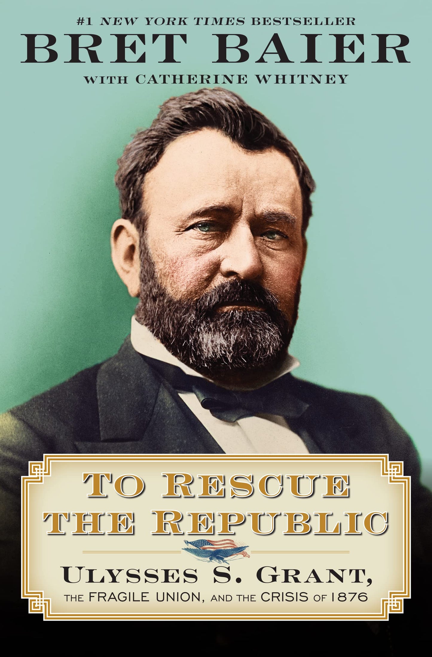 To Rescue the Republic: Ulysses S. Grant, the Fragile Union, and the Crisis of 1876 book cover