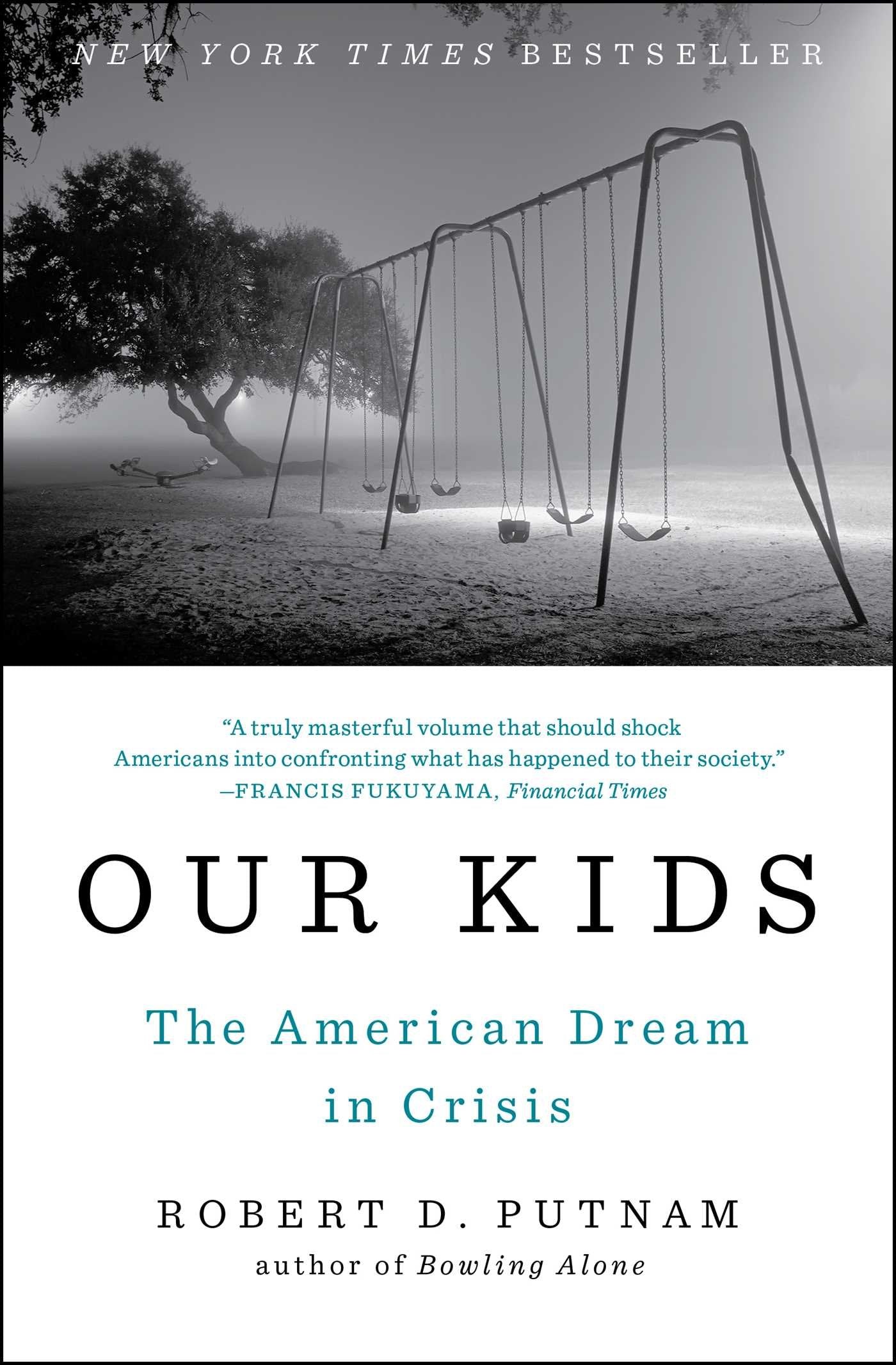 Our Kids: The American Dream in Crisis book cover
