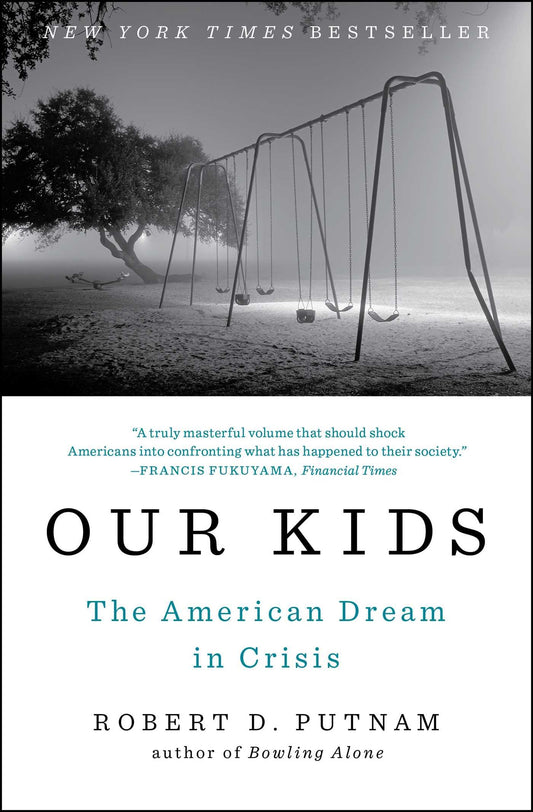 Our Kids: The American Dream in Crisis book cover