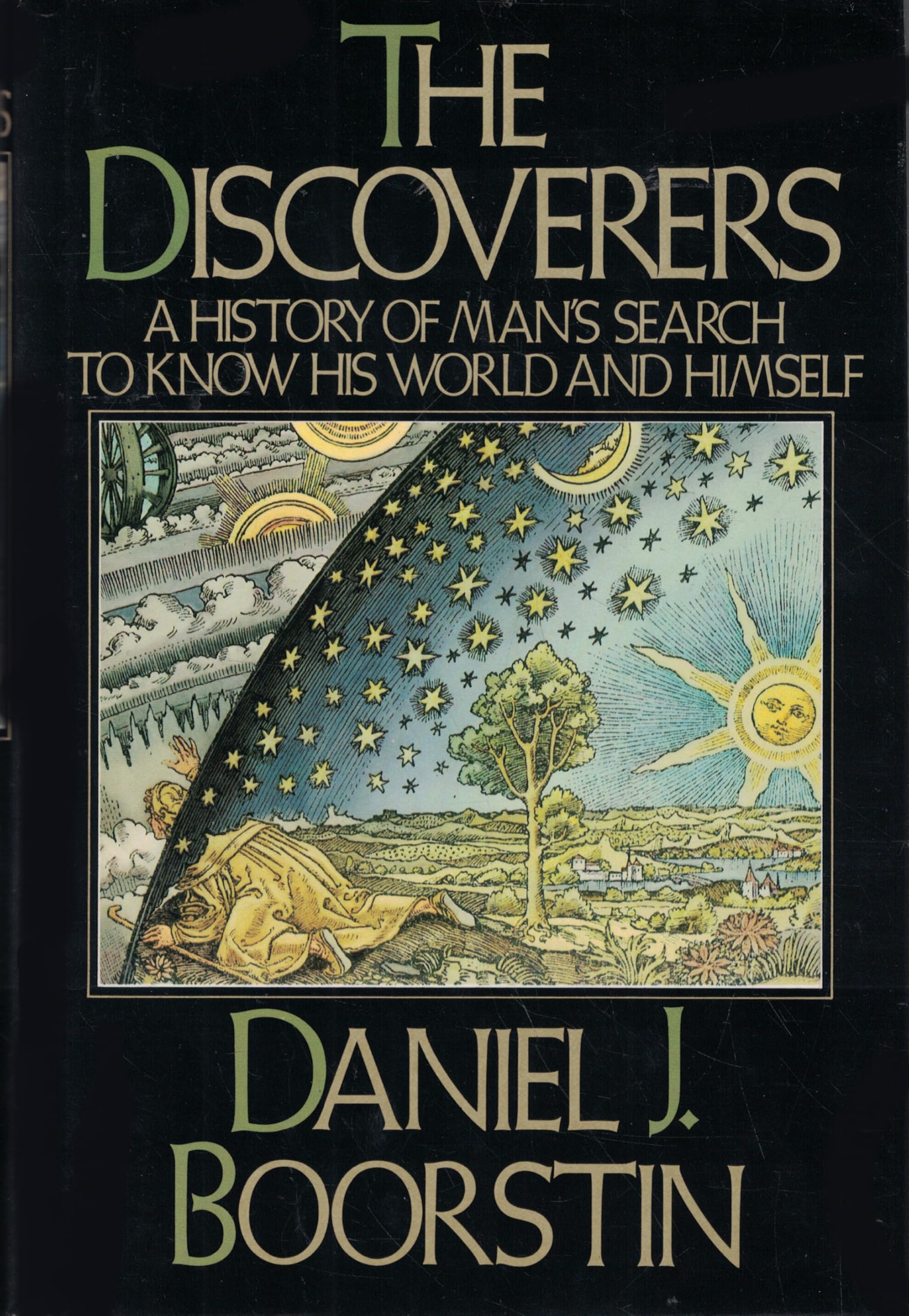 The Discoverers: A History of Man's Search to Know His World and Himself book cover
