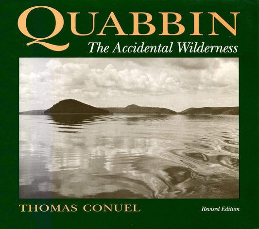 Quabbin, the Accidental Wilderness (Revised)