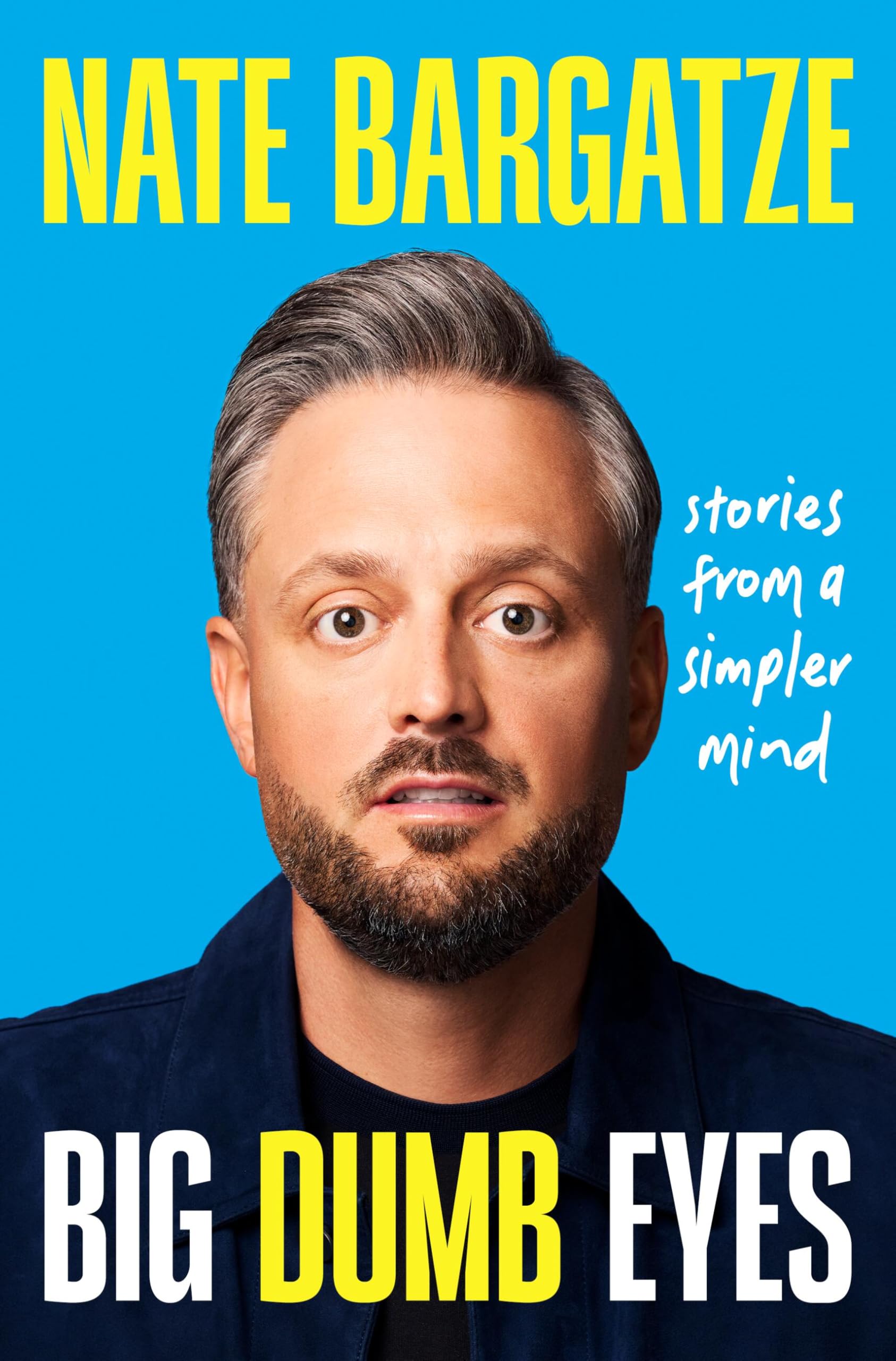 Big Dumb Eyes: Stories from a Simpler Mind book cover