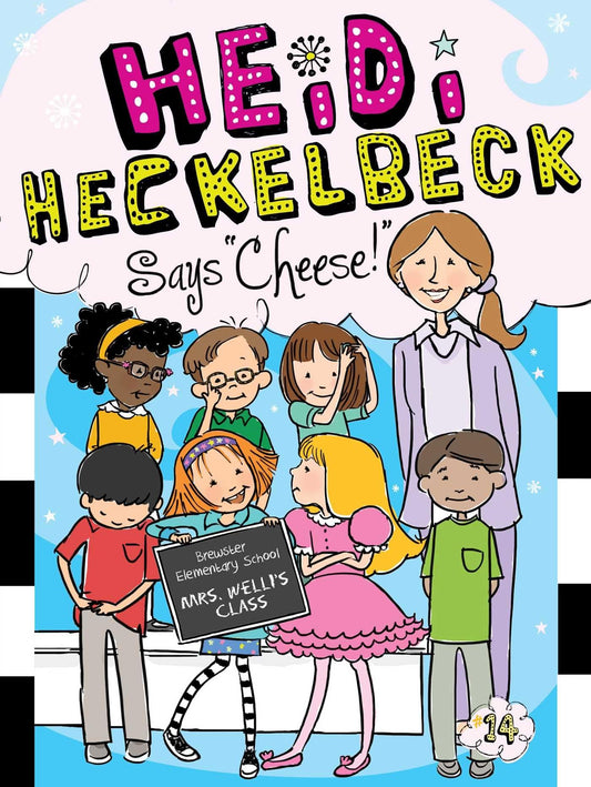 Heidi Heckelbeck Says "Cheese!" (14) book cover
