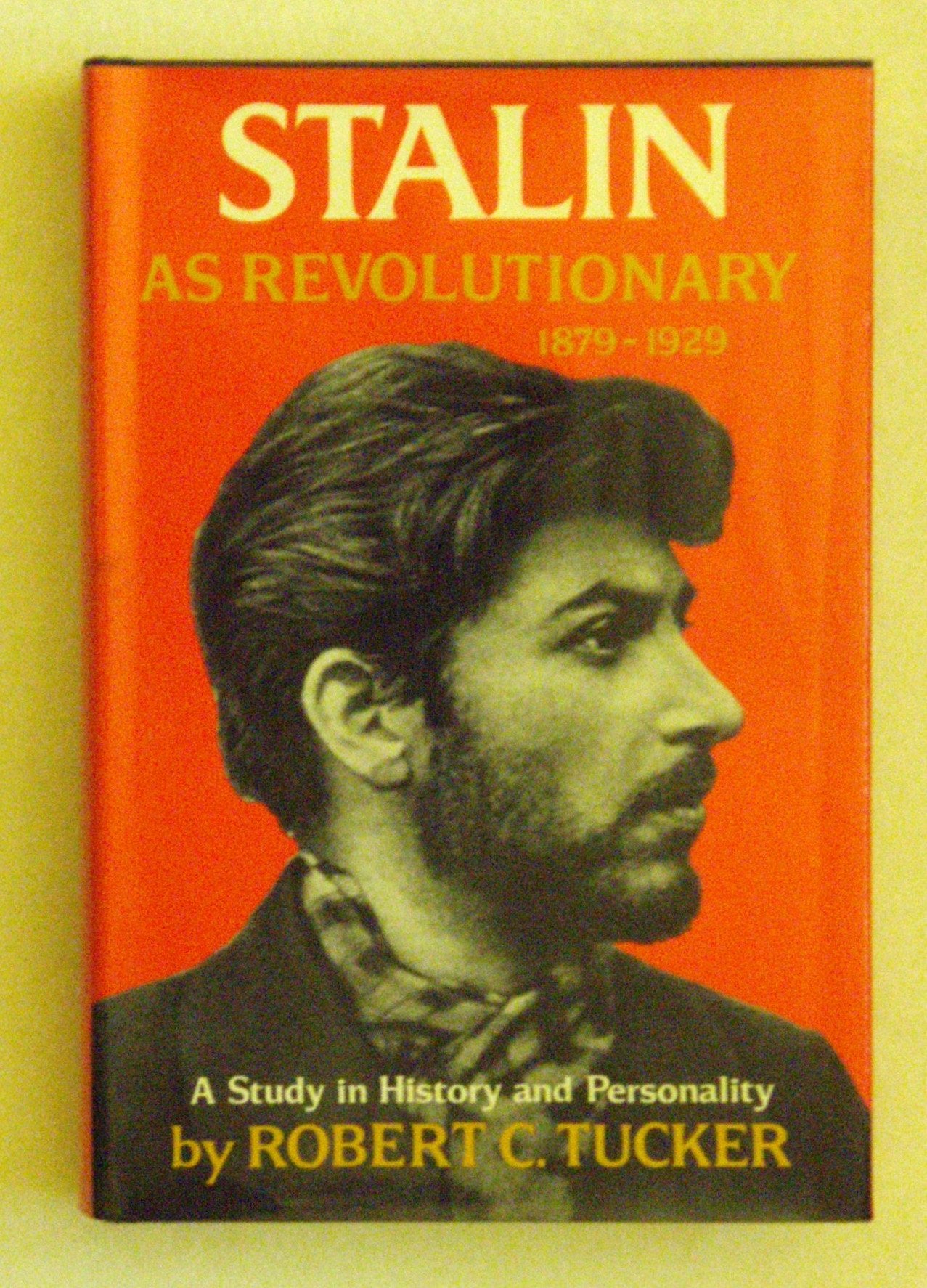 Stalin as Revolutionary: 1879-1929 book cover