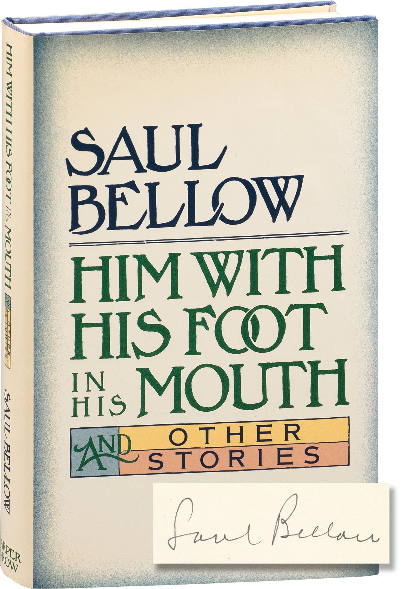 Him with His Foot in His Mouth and Other Stories