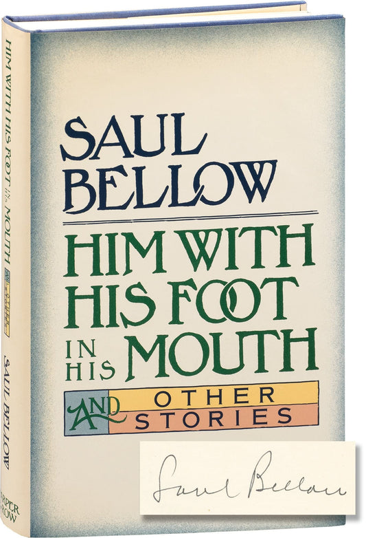 Him with His Foot in His Mouth and Other Stories