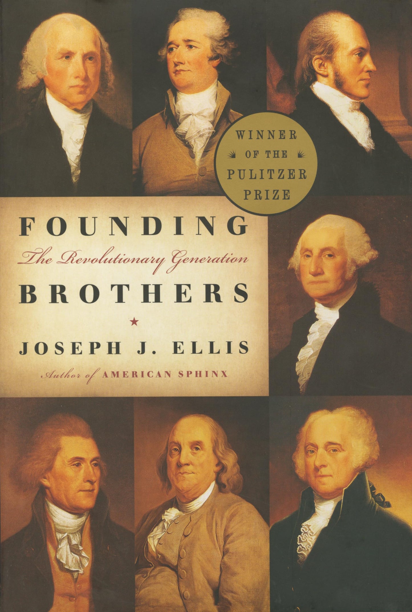 Founding Brothers: The Revolutionary Generation book cover