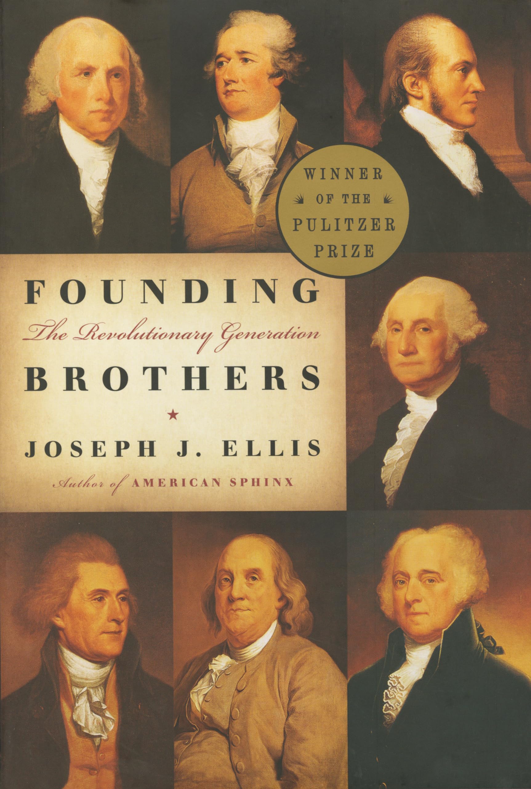 Founding Brothers: The Revolutionary Generation book cover
