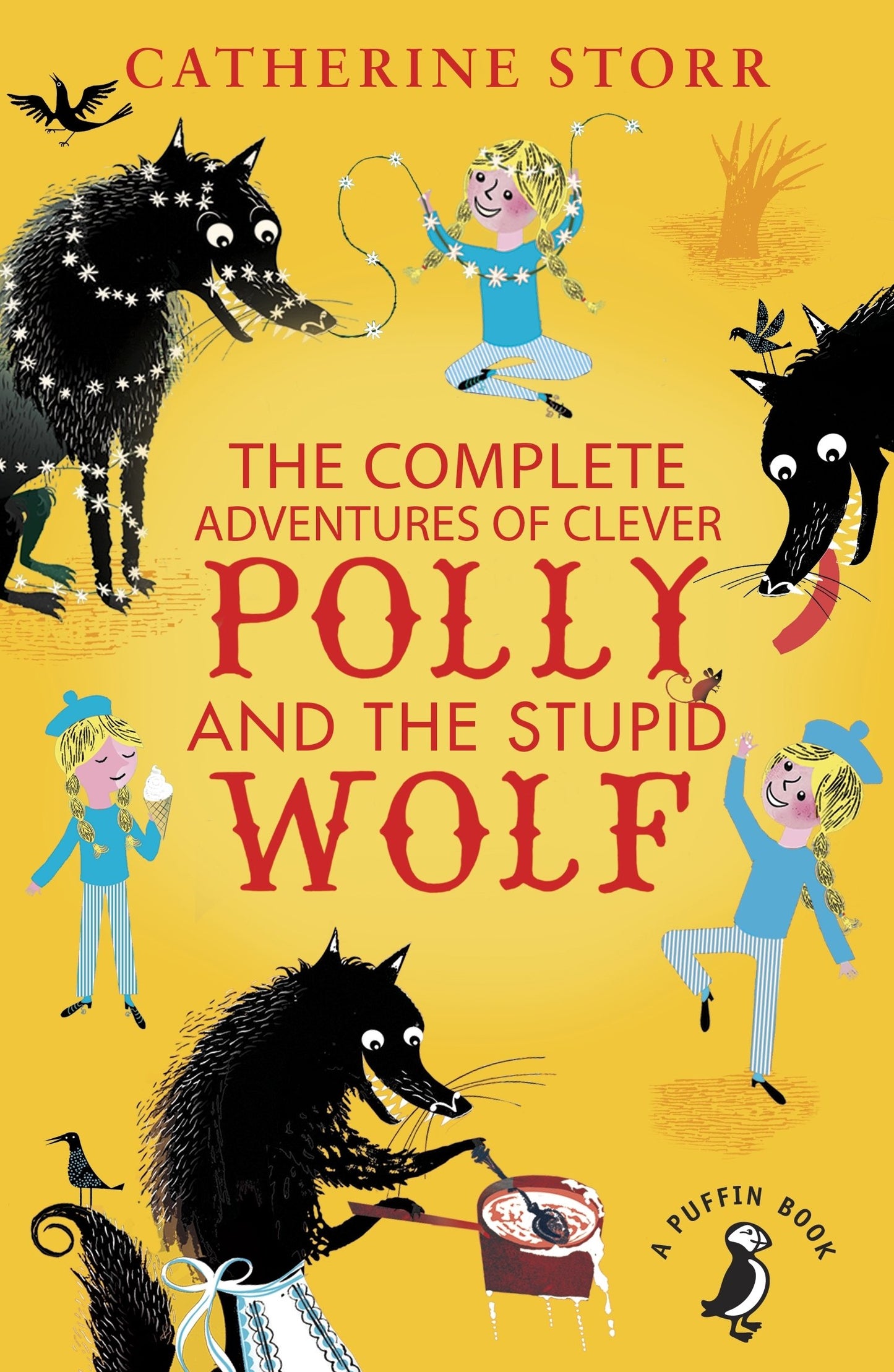 Complete Adventures of Clever Polly and the Stupid Wolf