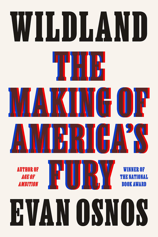 Wildland: The Making of America's Fury book cover