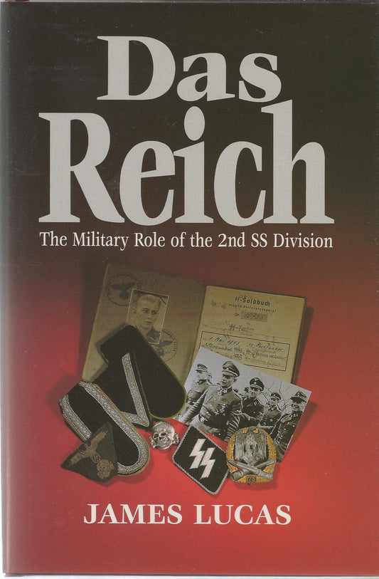 Das Reich: The Military Role of 2nd SS Division