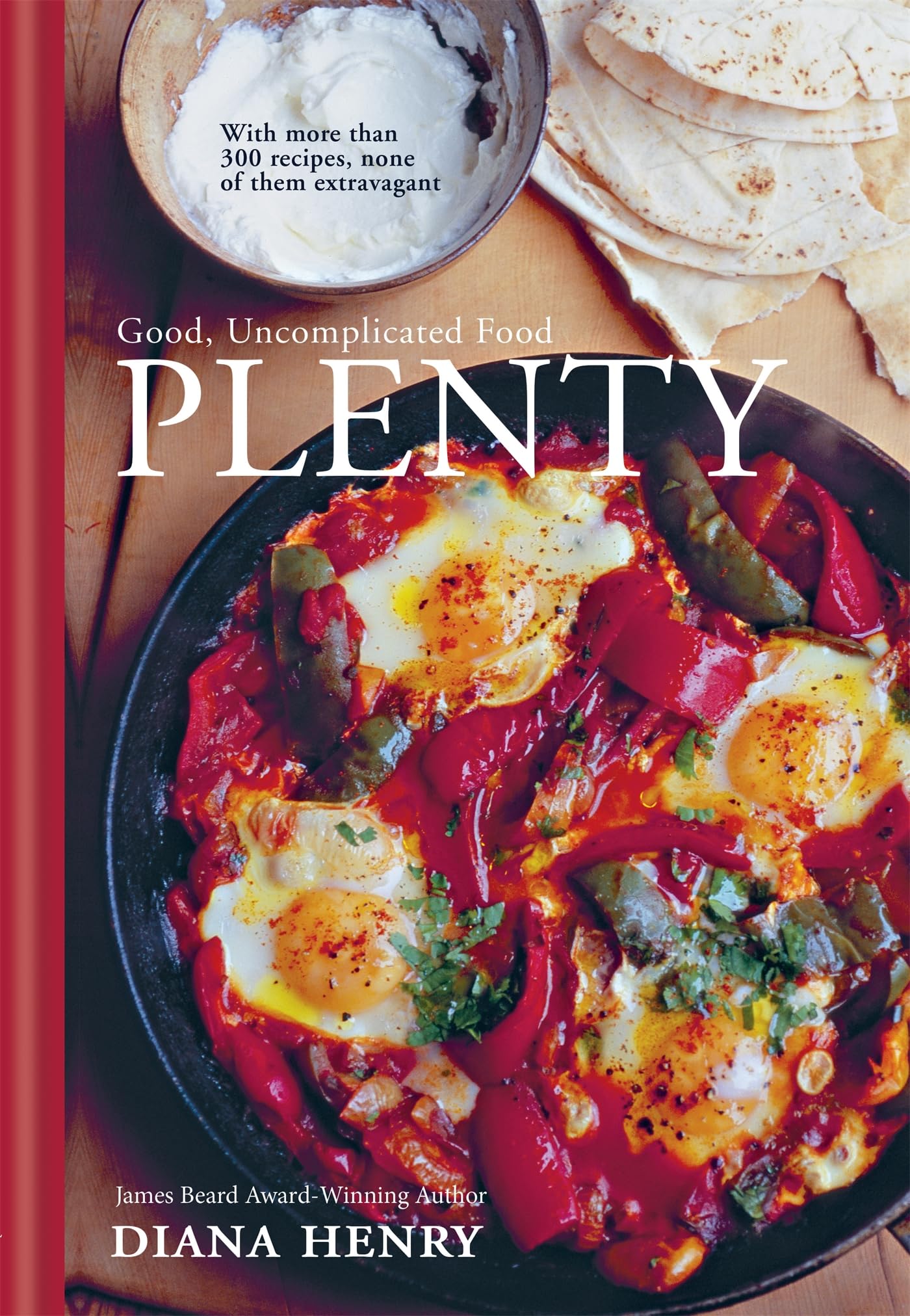 Plenty: Good, Uncomplicated Food book cover