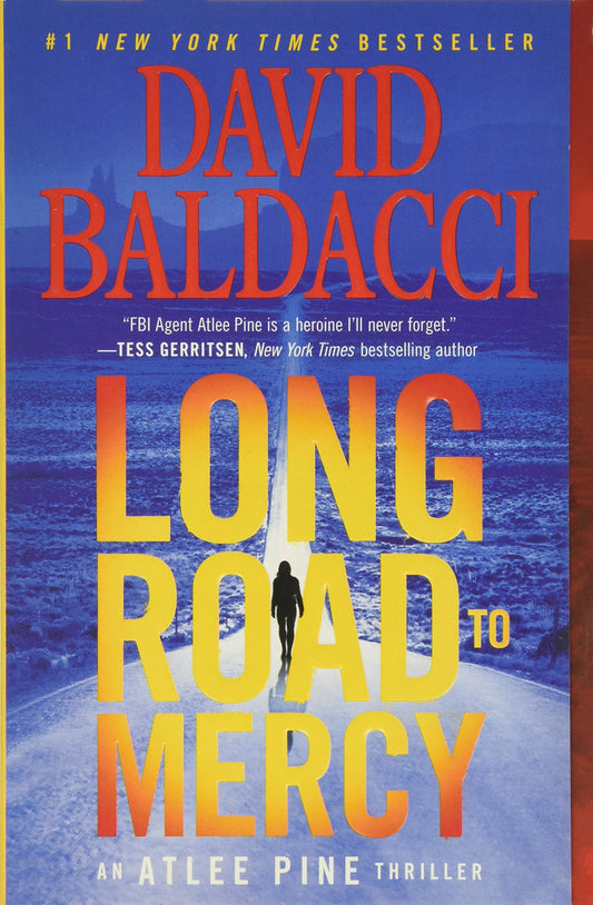 Long Road to Mercy (An Atlee Pine Thriller, 1)