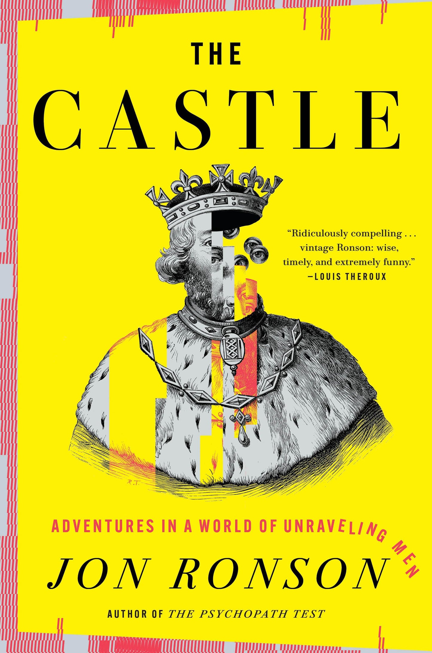 The Castle: Adventures in a World of Unraveling Men book cover