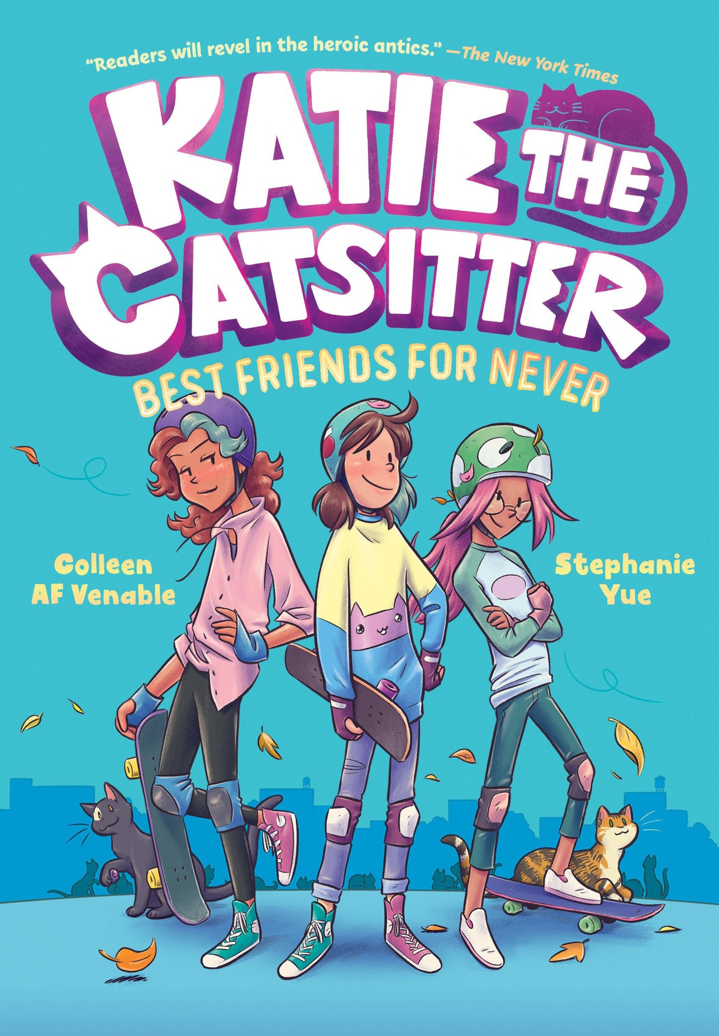 Katie the Catsitter Book 2: Best Friends for Never book cover