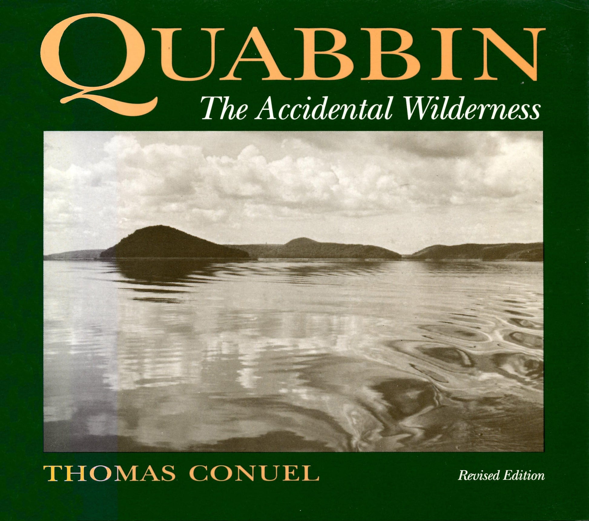 Quabbin, the Accidental Wilderness (Revised) book cover