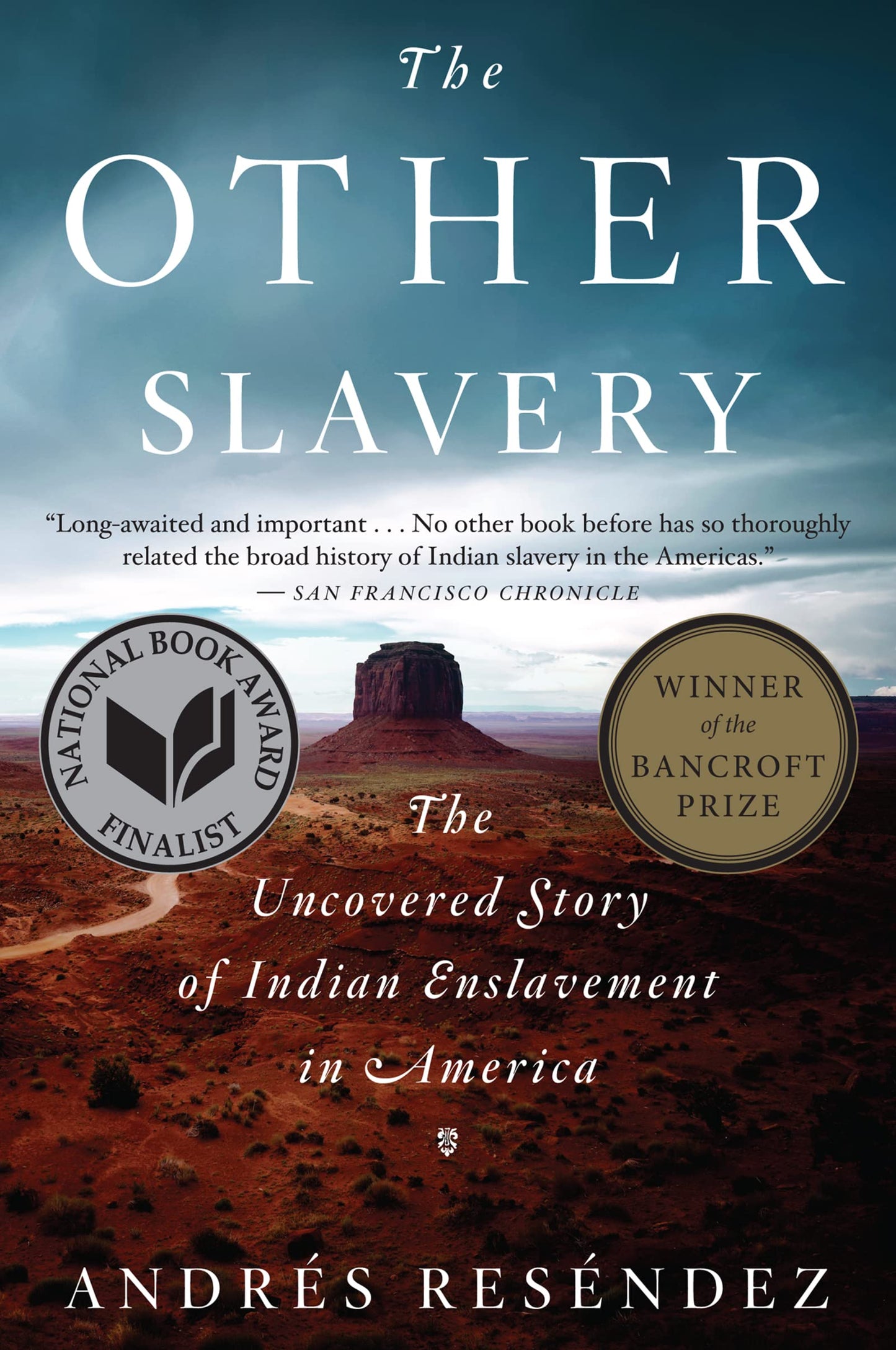 Other Slavery: The Uncovered Story of Indian Enslavement in America