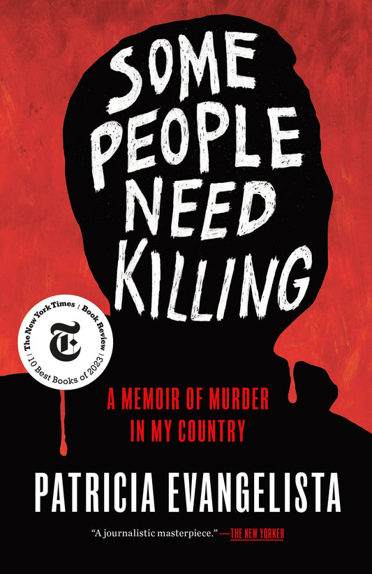 Some People Need Killing: A Memoir of Murder in My Country book cover
